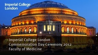 Imperial College London Commemoration Day Ceremonies  Faculty of Medicine [upl. by Lindi838]