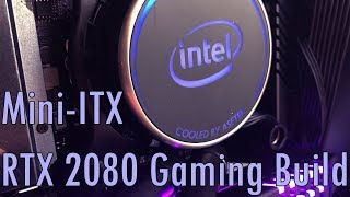 MiniITXRTX 2080z390i78086K  My first gaming dream PC [upl. by Bergquist]