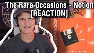 The Rare Occasions  Notion REACTION [upl. by Yvon]