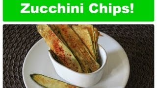 Zucchini Chips Recipe [upl. by Niamor]