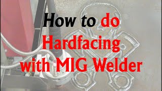 Hardfacing Weld Example [upl. by Yrrok462]