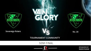 SEMI FINAL TOURNAMENT VAINGLORY 2024 [upl. by Sarilda]