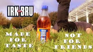 IRN BRU TV Advert [upl. by Hterag13]