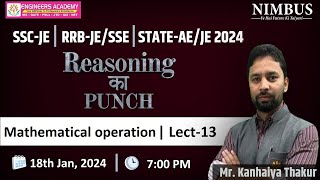 Reasoning का Punch  SSCJERRBJE amp StateAEJE 2024  🔴 Live Class  Mathematical Operation L13 [upl. by Tsirhc507]