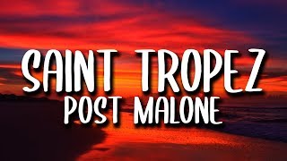 Post Malone  SaintTropez Lyrics [upl. by Edaw]