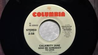 Send Me Somebody To Love  Calamity Jane  1981 [upl. by Adnol897]