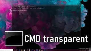 Tipp Windows 10 Kommandozeile  cmd transparent machen [upl. by Aiam]