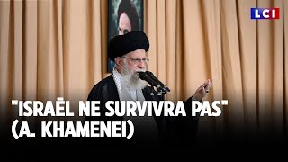 quotIsraël ne survivra pasquot A Khamenei [upl. by Nikos]