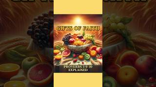 Proverbs 3910 Explained GIFTS OF FAITH bibleverse biblestudy [upl. by Nappie]