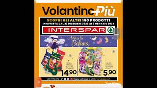 volantino Interspar Bari Modugno dal 27 dicembre al 7 gennaio 🌲🌲❤😘 [upl. by Agathe]