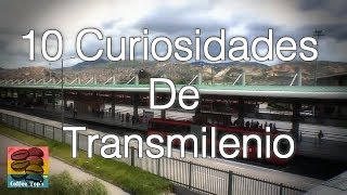 10 Curiosidades De TransmilenioCoffee Tops Mi Primer Video [upl. by Einiffit]