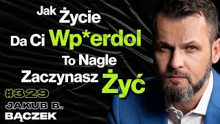 329 Jak Uniknąć Wypalenia Zawodowego Jak Zdobyć Odwagę Na Wolność w Życiu – Jakub B Bączek [upl. by Narih]