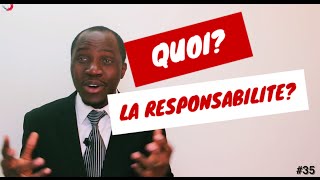 ☛La responsabilite  Comment devenir plus responsable [upl. by Elvyn]