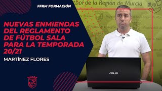 📝 REGLAS DE JUEGO DE FUTSAL  Nuevas enmiendas del Reglamento de Fútbol Sala para la temporada 2021 [upl. by Ysak]