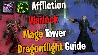 Fast amp Easy Affliction Warlock Mage Tower Guide  Thwarting The Twins Challenge Dragonflight [upl. by Zoeller]