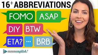 How to Say amp Use English Abbreviations  ASAP  FOMO  BTW  FYI [upl. by Kudva755]