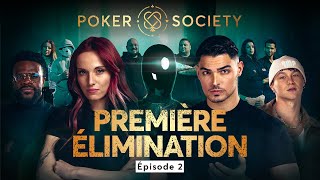 🃏 Poker Society  Première élimination Épisode 2 [upl. by Nedroj]