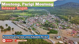 Moutong Kabupaten Parigi Moutong Video Drone 2022 [upl. by Derrej]