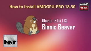 How to Install AMDGPUPro on Ubuntu 1804 [upl. by Idissac]