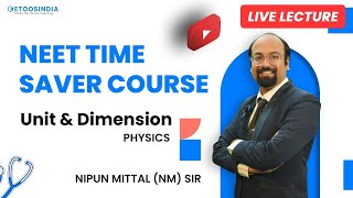 Live Lecture NEET Time Saver Course  Unit amp Dimension Physics by NM Sir  NEET 2023 Etoosindia [upl. by Smitty]