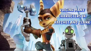 Voicing MULTIPLE characters in Ratchet and Clank [upl. by Corliss]