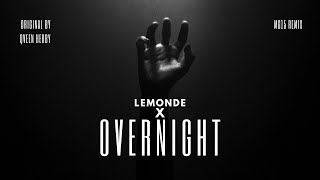 LeMonde X Overnight  MG15 Remix [upl. by Eidaj]