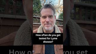 How often do you get tested for Lyme disease [upl. by Lavelle]