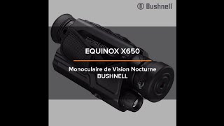 Bushnell Equinox X650  monoculaire de vision nocturne [upl. by Linder]