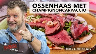 OSSENHAAS met CHAMPIGNON CARPACCIO  Ik BBQ voor jou [upl. by Artap]