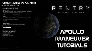 Reentry  An Orbital Simulator Early Access  Apollo Maneuver Tutorials [upl. by Aldric]