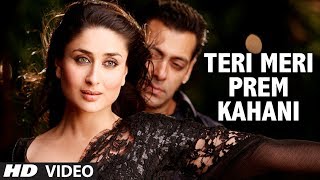 quotTeri Meri Prem Kahani Bodyguardquot Video Song Feat Salman khan [upl. by Yardna430]