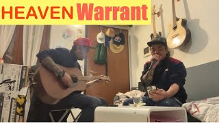 HEAVEN WARRANT acoustic cover With pareng jaymar 🤘🏼 rocknroll martinguitars martin [upl. by Gwendolen623]