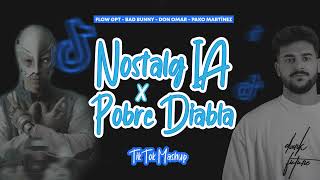 NostalgIA x Pobre Diabla  Bad Bunny IA Don Omar Flow GPT TikTok Mashup [upl. by Ammadas922]