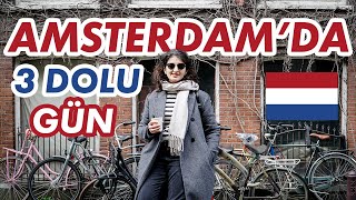 AMSTERDAMDA DOLU DOLU 3 GÜN  İlk Kez Hollandadayız [upl. by Nnoj]