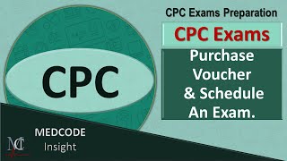 CPC Exam Purchase Voucher and Schedule AAPC Exam [upl. by Nniuqal]