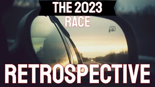 The 2023 Race Retrospective [upl. by Chiles]