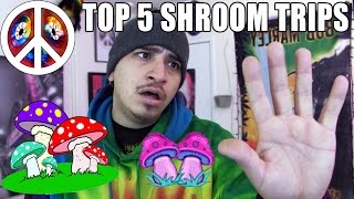 TOP 5 SHROOMS TRIPS [upl. by Rillings]