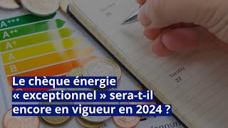 Énergie  à quelle date sera versé le chèque énergie 2024 [upl. by Tillinger]