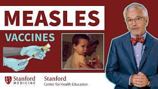 Measles vaccines and infection prevention  Stanford [upl. by Sorcha]