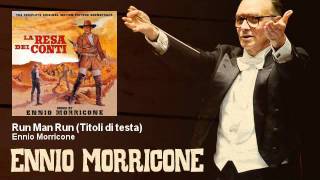 Ennio Morricone  Run Man Run Titoli di testa  La Resa Dei Conti 1966 [upl. by Husein]