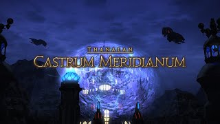 CASTRUM MERIDIANUM  DONJON DE FINAL FANTASY 14 ARR  Walkthrough FR [upl. by Llezo]