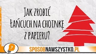 Jak zrobić łańcuch na choinkę z papieru  Ozdoby na święta [upl. by Llecrep241]