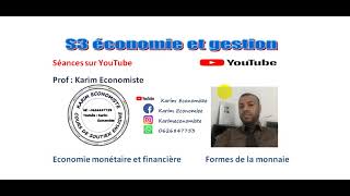 Economie monétaire S3 les formes de la monnaie [upl. by Israeli14]