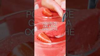 Gelatina con leche ¡Con solo tres ingredientes 🤩🤩 receta recetafacil postre [upl. by Canada]