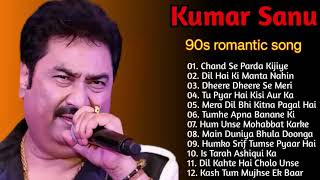 Kumar sanu Romantic song  Best of Kumar sanu Duet super Hit 90s Songs old is Gold [upl. by Nauqat]