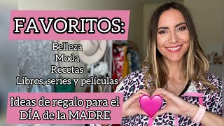 FAVORITOS 🤩 e IDEAS de REGALO 🎁 para el DÍA de la MADRE  Belleza moda alimentación series… [upl. by Anual376]