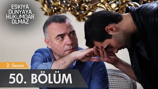 Eşkıya Dünyaya Hükümdar Olmaz 50 Bölüm  atv [upl. by Eniamor]