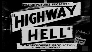 Highway Hell 1941 Crime Film [upl. by Hpotsirhc]