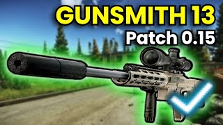 Gunsmith Part 13  Patch 015 Guide  Escape From Tarkov [upl. by Anitaf]