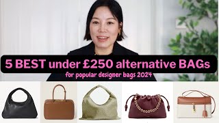 5 Best Alternatives To Popular Designer Bags 2024  Budget Friendly  Under £250 [upl. by Deutsch399]